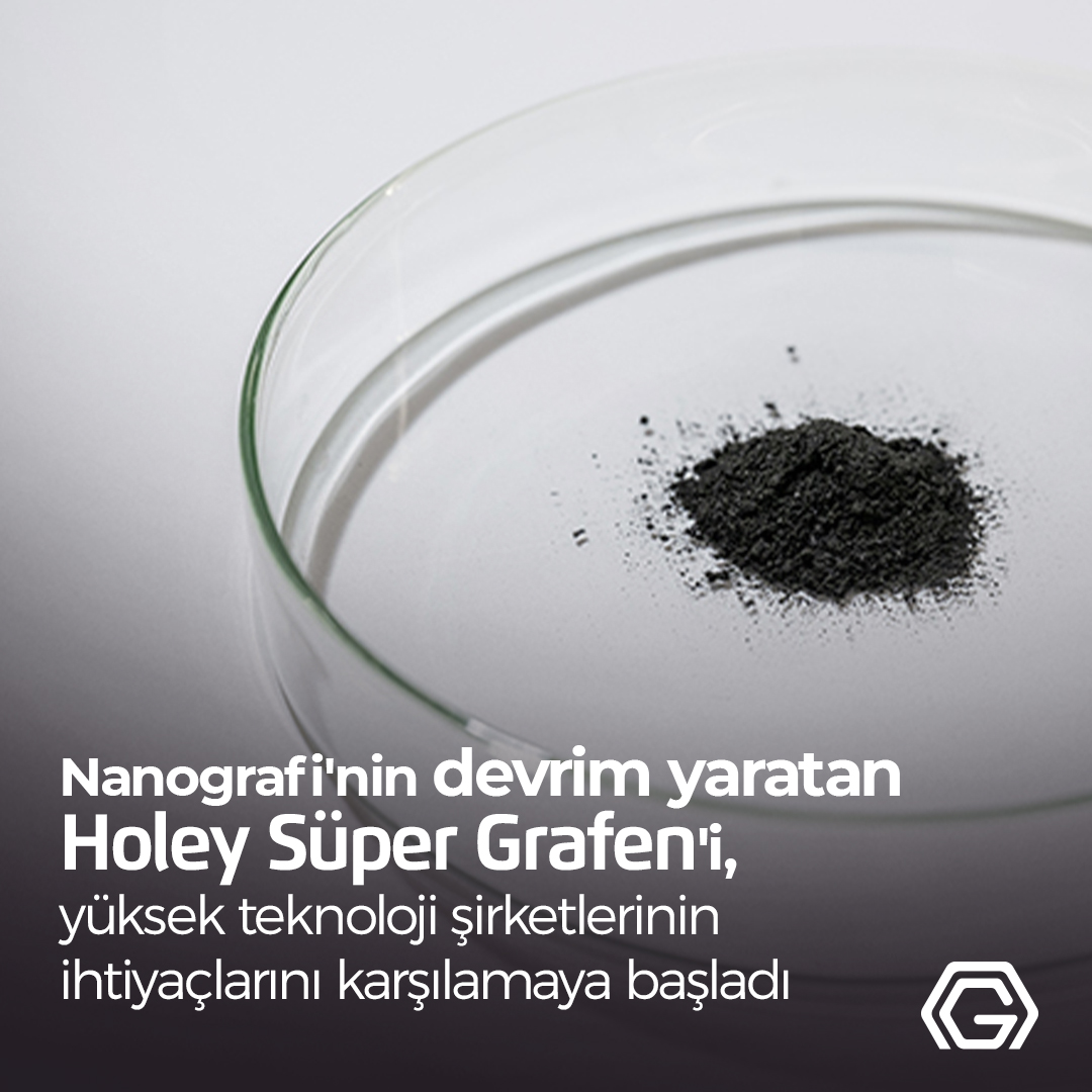 Holey Süper Grafen- Nanografi Nano Teknoloji A.Ş.